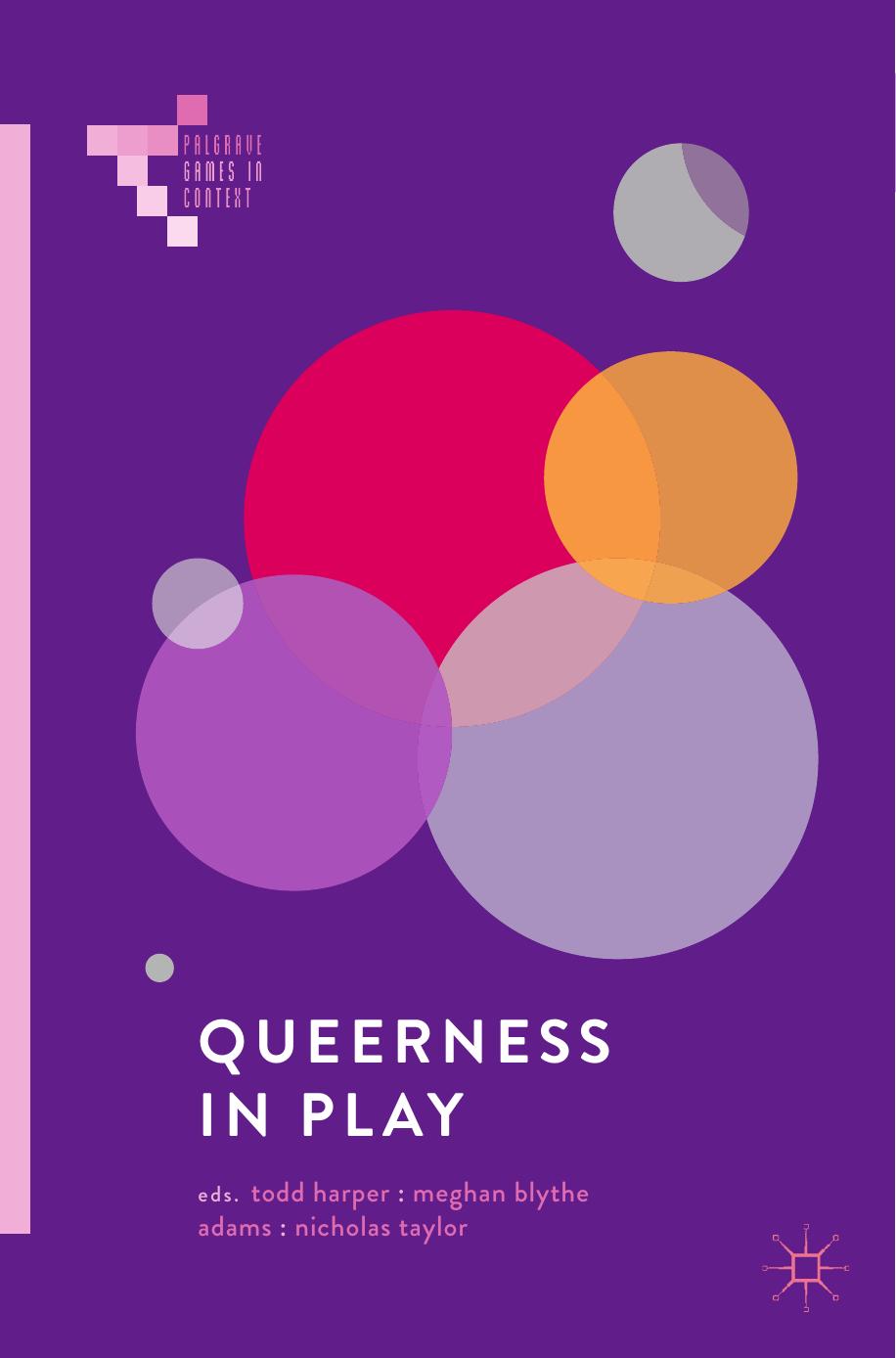Queerness in Play by Todd Harper Meghan Blythe Adams Nicholas Taylor