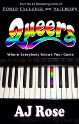 Queers by A J Rose
