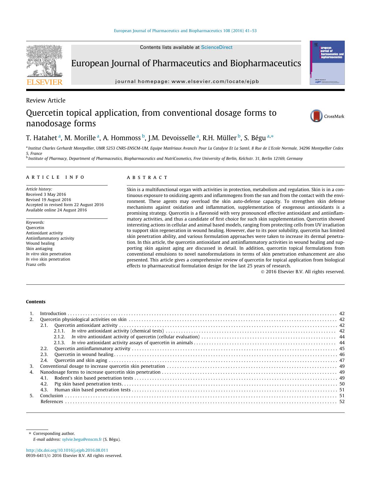 Quercetin topical application, from conventional dosage forms to nanodosage forms by T. Hatahet & M. Morille & A. Hommoss & J.M. Devoisselle & R.H. Müller & S. Bégu