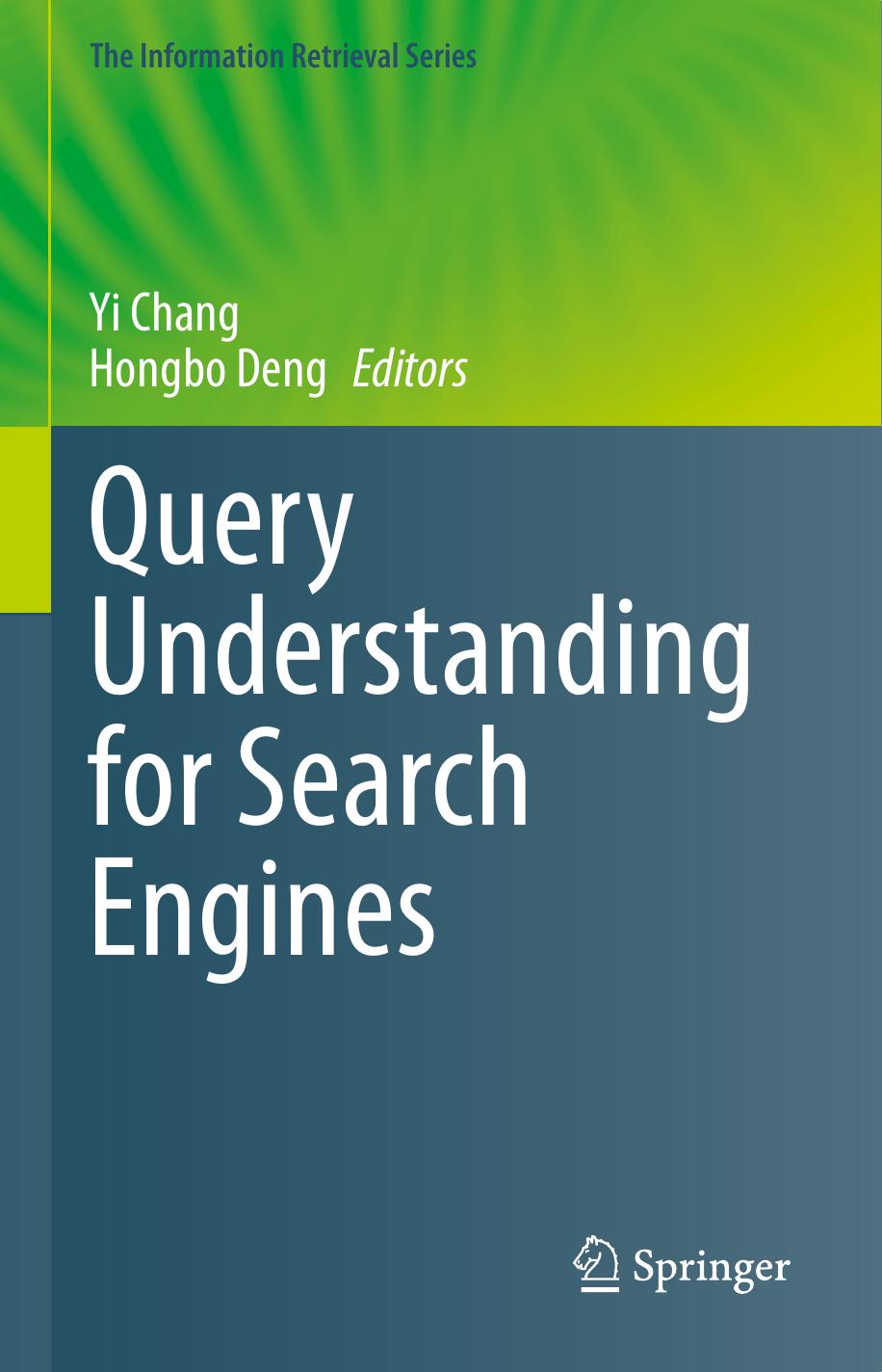 Query Understanding for Search Engines (2022) by Springer