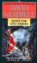 Quest For Lost Heroes by David Gemmell
