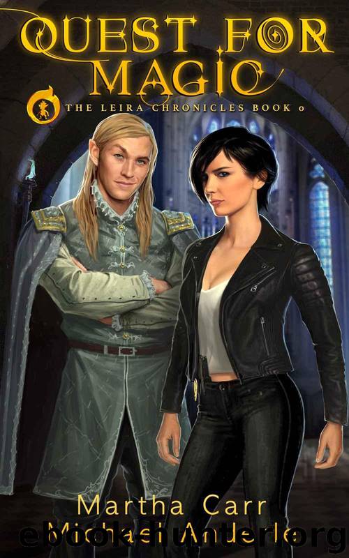 Quest For Magic: The Revelations of Oriceran (The Leira Chronicles Book 0) by Carr Martha & Anderle Michael