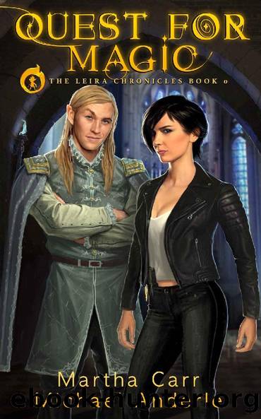 Quest For Magic: The Revelations of Oriceran (The Leira Chronicles Book 0) by Martha Carr & Michael Anderle