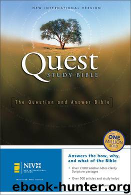 Quest Study Bible: The Question and Answer Study Bible by Zondervan