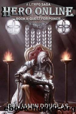 Quest for Power: A LitRPG Saga (Hero Online Book 2) by Benjamin Douglas