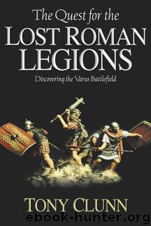 Quest for the Lost Roman Legions by Tony Clunn