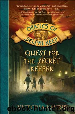 Quest for the Secret Keeper (Oracles of Delphi Keep) by Victoria Laurie