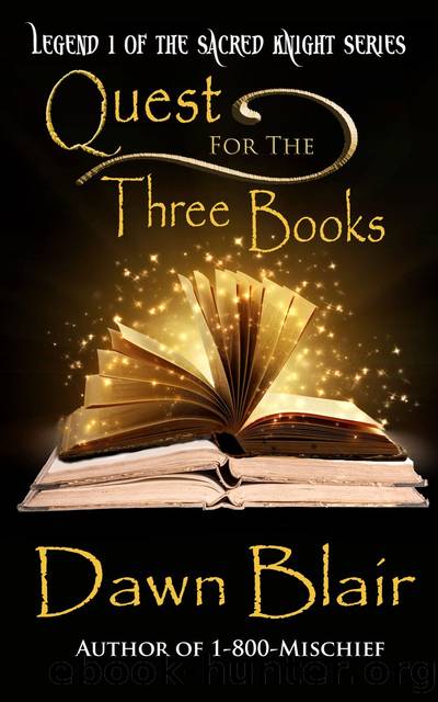 Quest for the Three Books by Dawn Blair