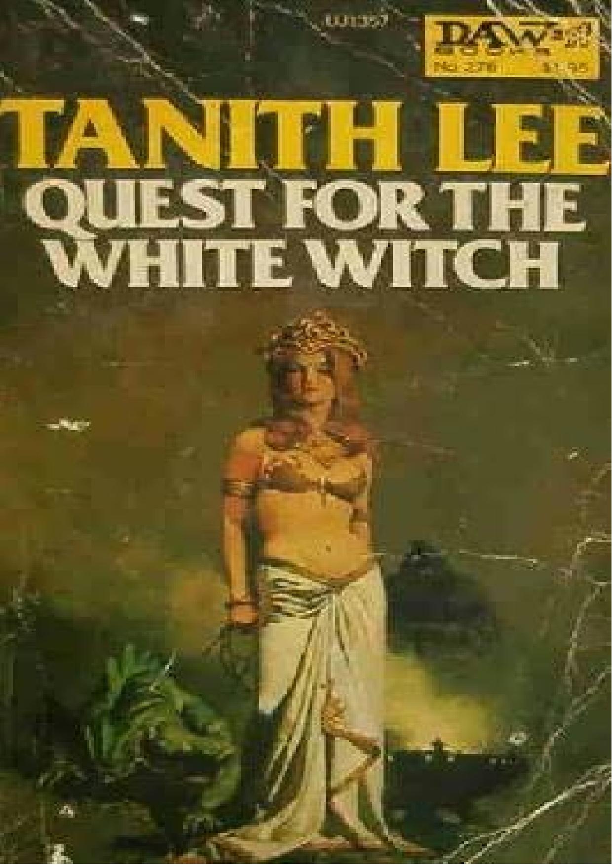 Quest for the White Witch (Birthgrave Book 3) by Tanith Lee