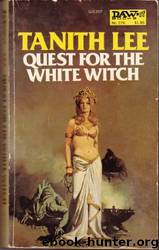 Quest for the White by Tanith Lee