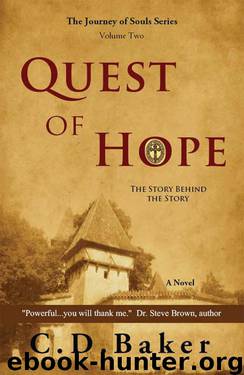 Quest of Hope: A Novel by C. D. Baker