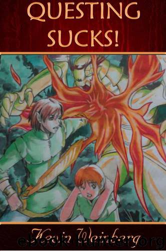 Questing Sucks (Book 1) by Kevin Weinberg