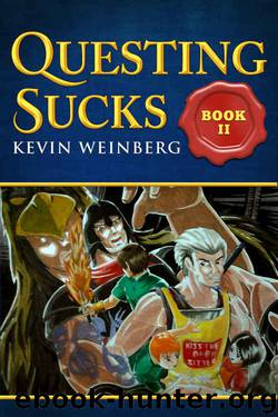 Questing Sucks! Book II by Kevin Weinberg