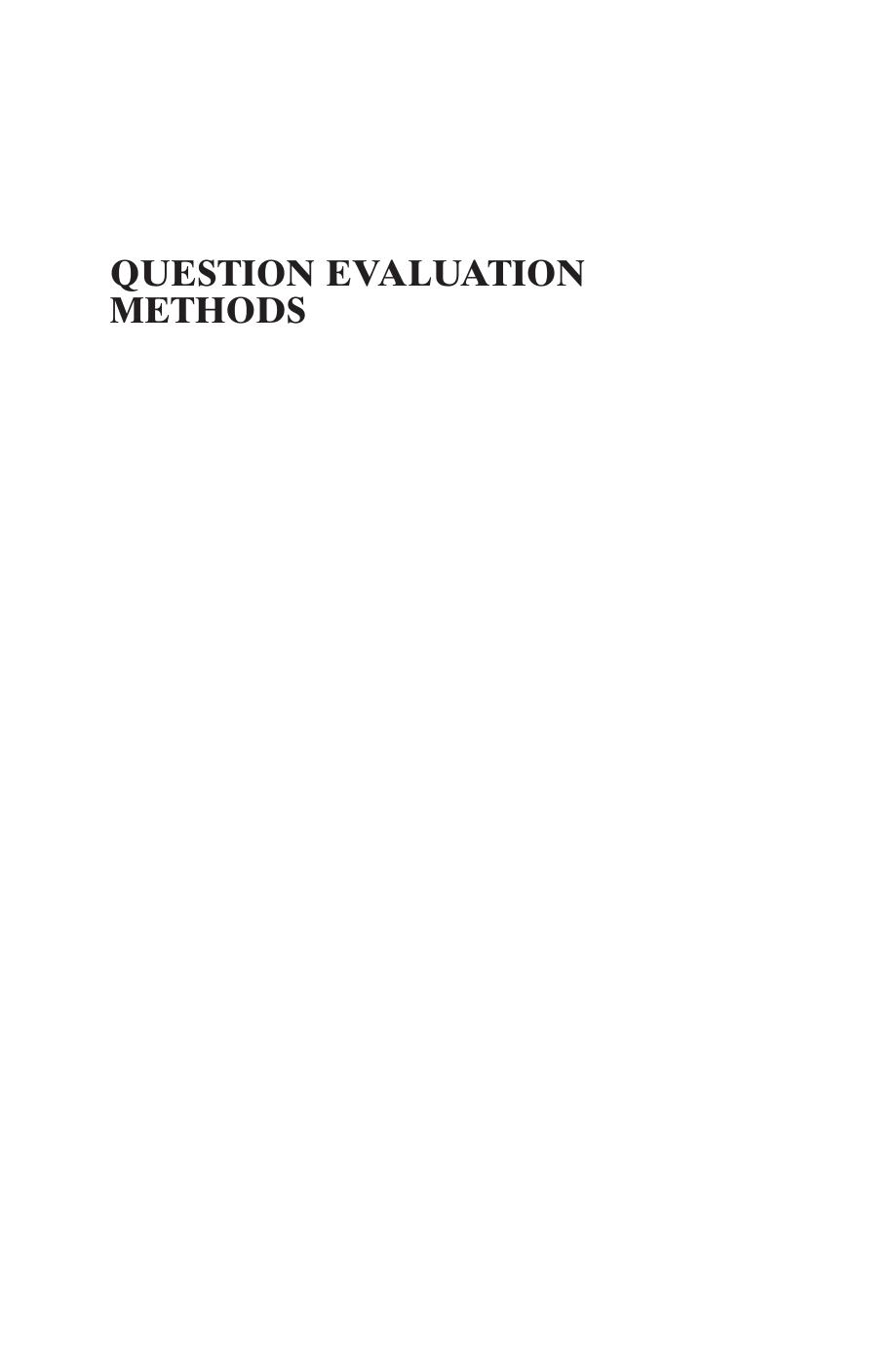 Question Evaluation Methods: Contributing to the Science of Data Quality by Walter A. Shewhart Samuel S. Wilks(eds.)