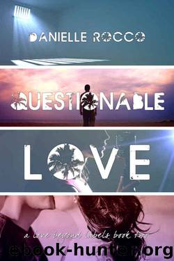 Questionable Love (A Love Beyond Labels #2) by Danielle Rocco