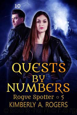 Quests by Numbers (Rogue Spotter Book 5) by Kimberly A. Rogers