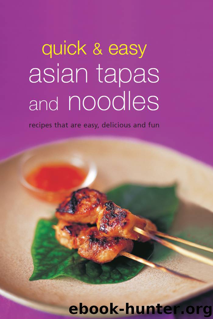 Quick & Easy Asian Tapas and Noodles by Periplus Editors