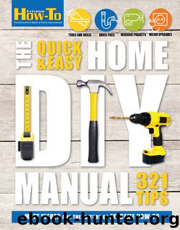 Quick & Easy Home DIY Manual by Matt Weber