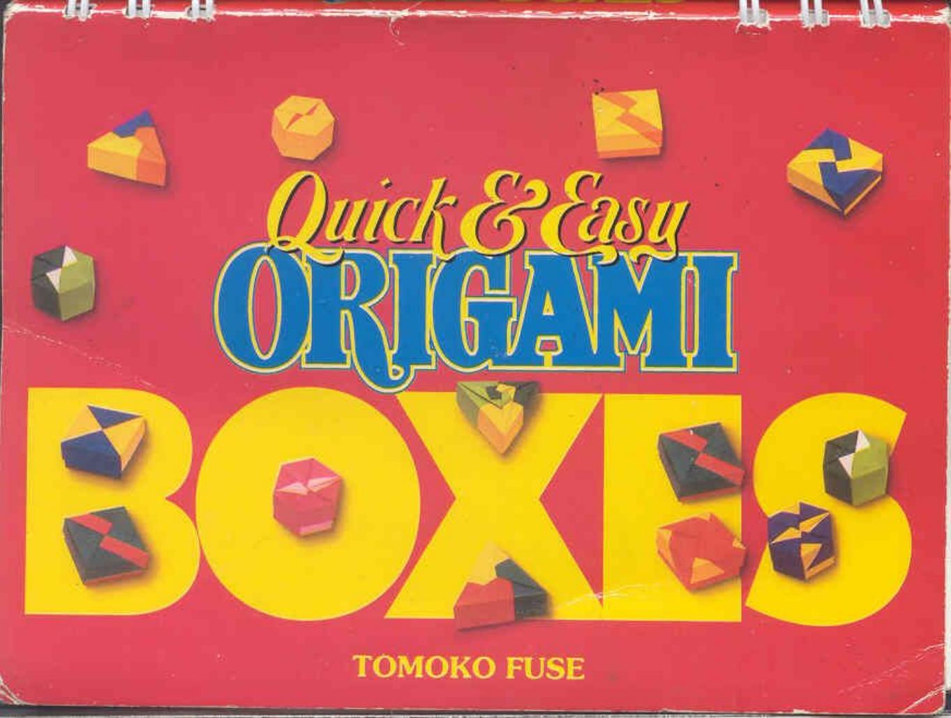 Quick & Easy Origami Boxes by Tomoko Fuse