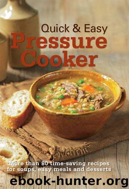 Quick & Easy Pressure Cooker by Murdoch Books Test Kitchen