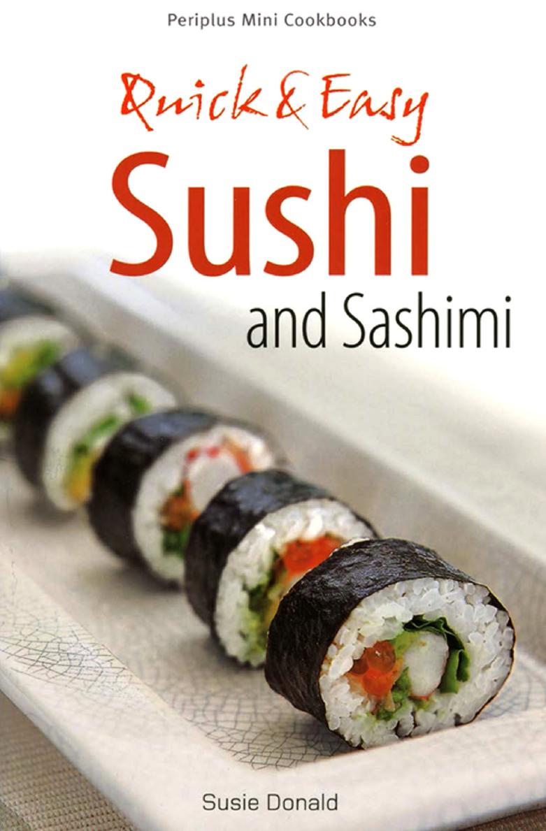 Quick & Easy Sushi and Sashimi by unknow