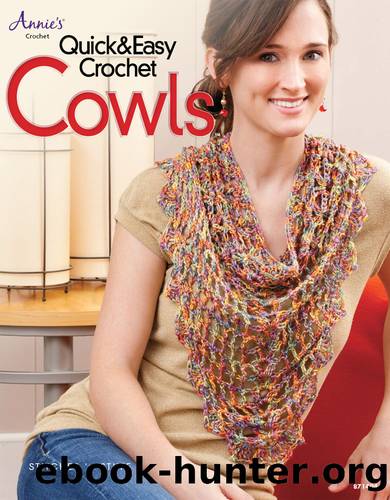 Quick &amp; Easy Crochet Cowls by Stitches N Stuff