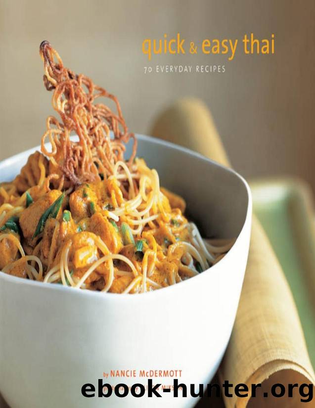 Quick \& Easy Thai: 70 Everyday Recipes - PDFDrive.com by Nancie McDermott
