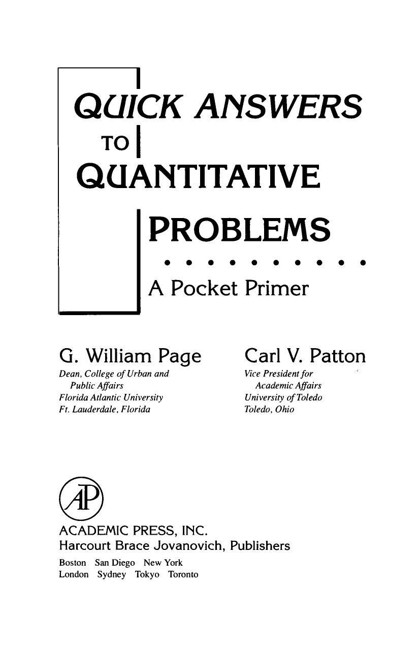 Quick Answers to Quantitative Problems. A Pocket Primer by G. William Page and Carl V. Patton (Auth.)