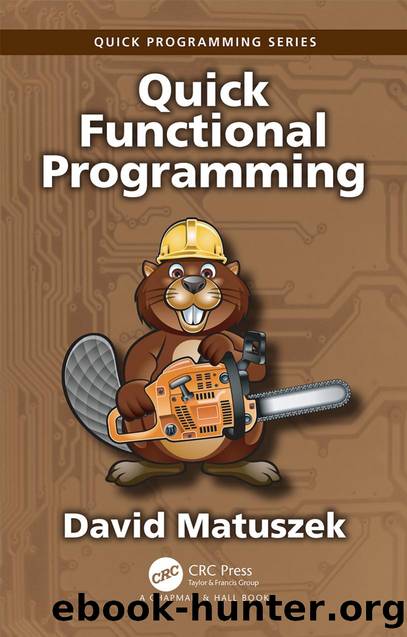 Quick Functional Programming by David Matuszek