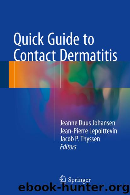 Quick Guide to Contact Dermatitis by Jeanne Duus Johansen Jean-Pierre Lepoittevin & Jacob P. Thyssen