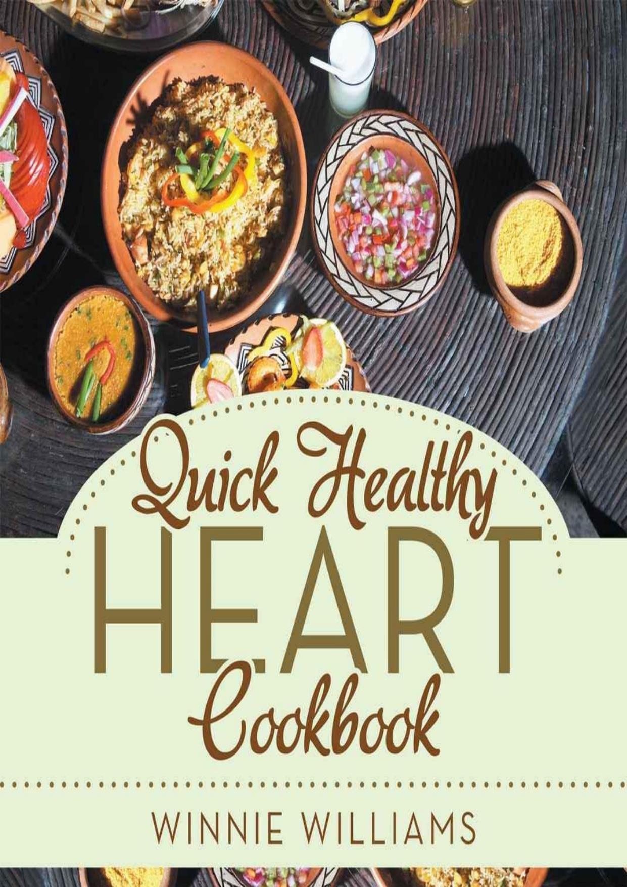 Quick Healthy Heart Cookbook by Winnie Williams