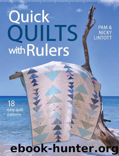 Quick Quilts with Rulers by Pam Lintott & Nicky Lintott