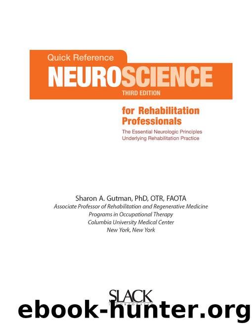 Quick Reference Neuroscience for Rehabilitation Professionals by Sharon A. Gutman