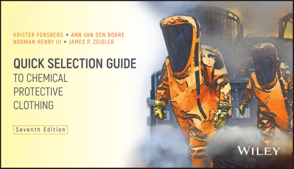 Quick Selection Guide To Chemical Protective Clothing by Forsberg etc