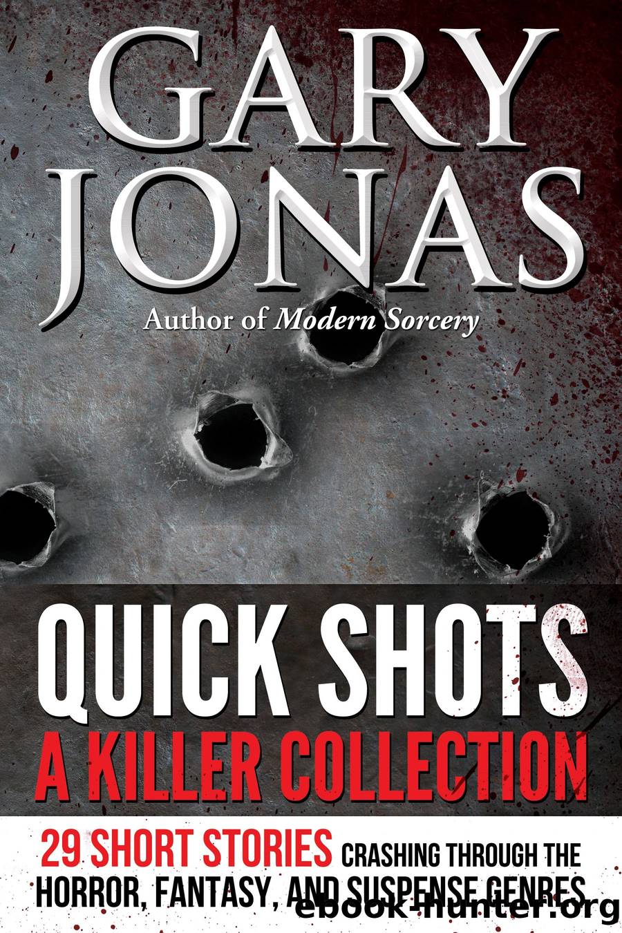 Quick Shots by Gary Jonas
