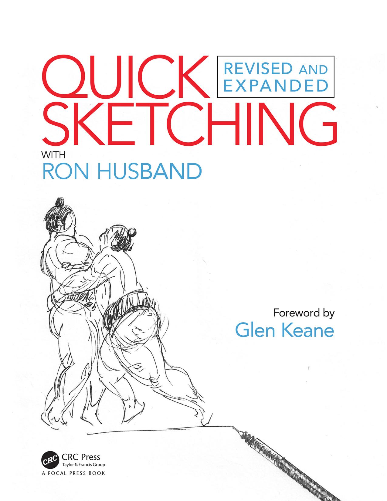 Quick Sketching with Ron Husband : Revised and Expanded by Ron Husband