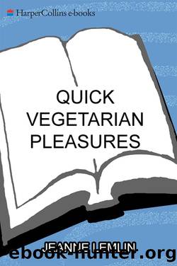 Quick Vegetarian Pleasures by Jeanne Lemlin