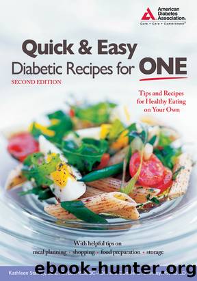 Quick and Easy Diabetic Recipes for One by Kathleen Stanley