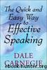 Quick and Easy Way to Effective Speaking by Dale Carnegie