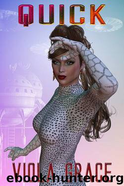 Quick by Viola Grace