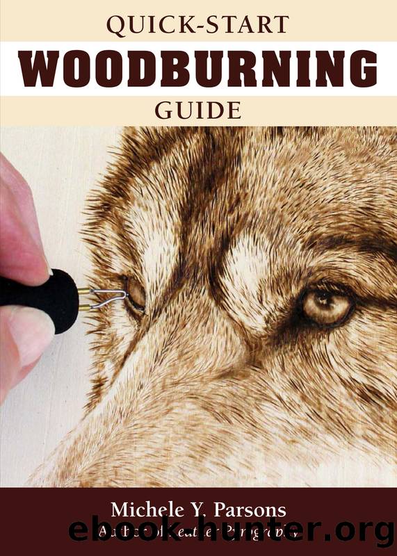 Quick-Start Woodburning Guide by Michele Y. Parsons