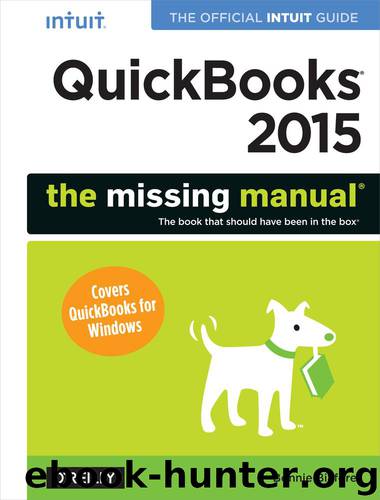 QuickBooks 2015: The Missing Manual by Bonnie Biafore