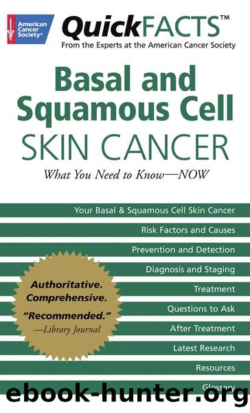 QuickFACTS Basal and Squamous Cell Skin Cancer by American Cancer Society