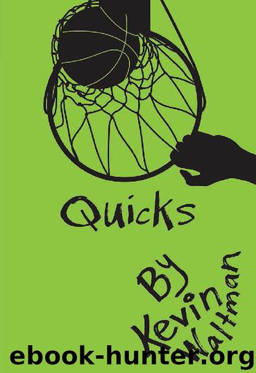 Quicks by Kevin Waltman