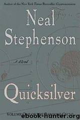 Quicksilver - Baroque Cycle 01 by NEAL STEPHENSON