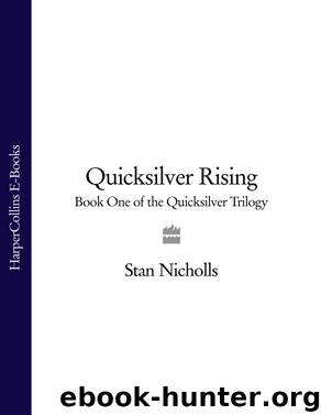 Quicksilver Rising by Stan Nicholls