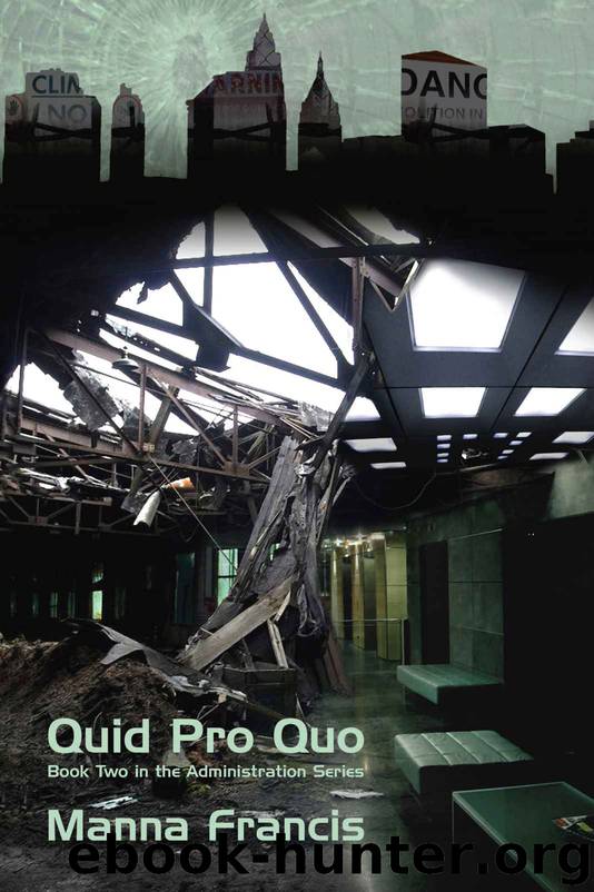 Quid Pro Quo (Administration Series) by Francis Manna