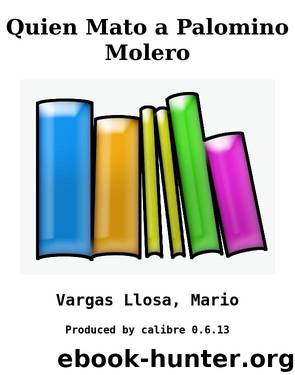 Quien Mato a Palomino Molero by Vargas Llosa Mario
