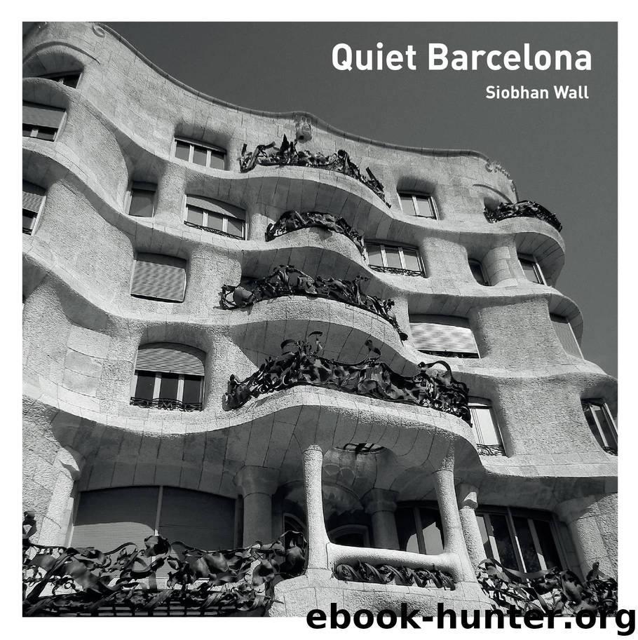 Quiet Barcelona by Siobhan Wall