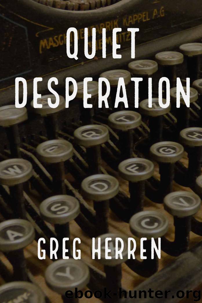 Quiet Desperation by Greg Herren